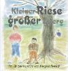 Kleiner Riese - großer Zwerg