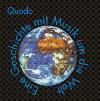Quodo - eine Geschichte mit Musik um die Welt
