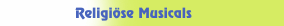 Religiöse Musicals